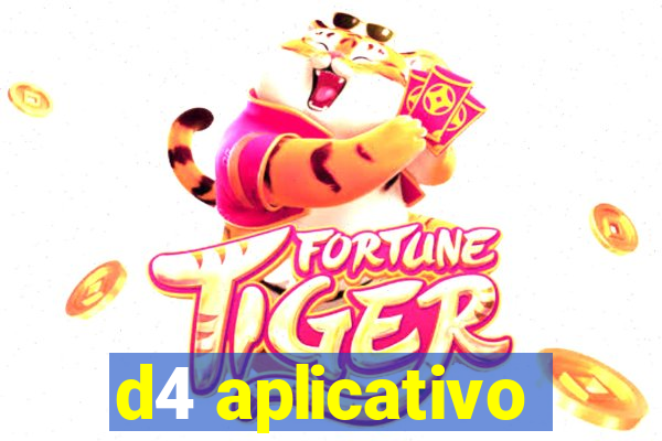 d4 aplicativo